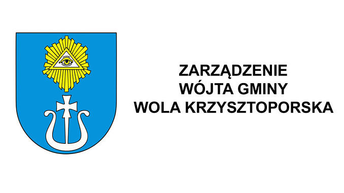 Herb Gminy Wola Krzysztoporska a obok napis Zarządzenie wójta gminy