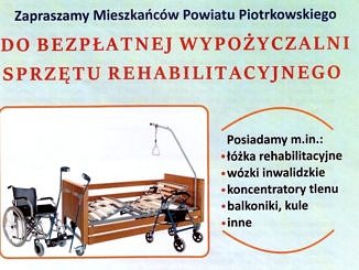 Plakat informujący o bezpłatnej wypożyczalni sprzętu rehabilitacyjnego; obraz - wózek inwalidzki i łożko rehabilitacyjne; informacje jak w treści