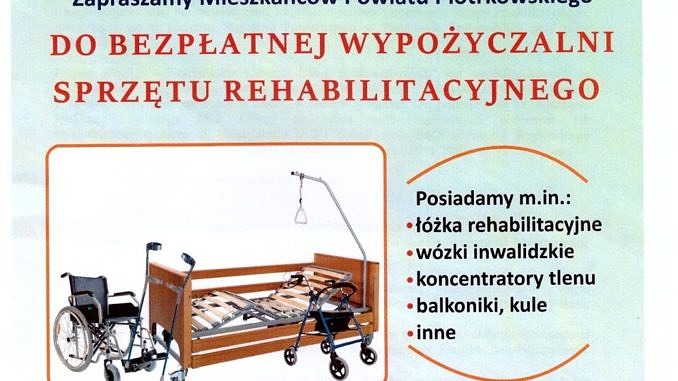 Plakat informujący o bezpłatnej wypożyczalni sprzętu rehabilitacyjnego; obraz - wózek inwalidzki i łożko rehabilitacyjne; informacje jak w treści