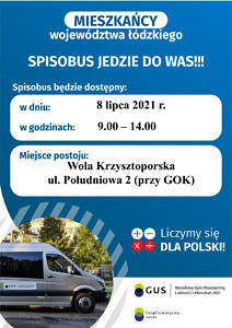Plakat ze spisobusem; napis - mieszkańcy Łódzkiego spisobus jedzie do Was; informacje jak w treści