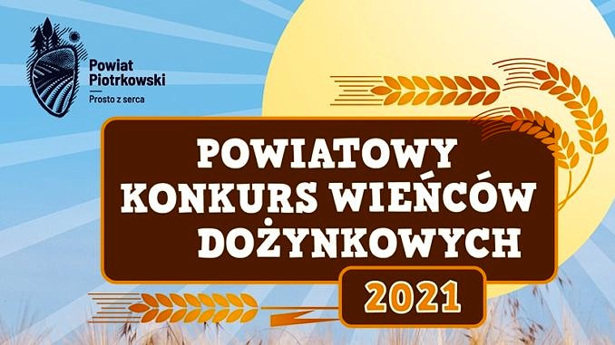 Powiatowy konkurs wieńców dożynkowych 2021 plakat na niebieskim i brązowym tle kłosy i napisy