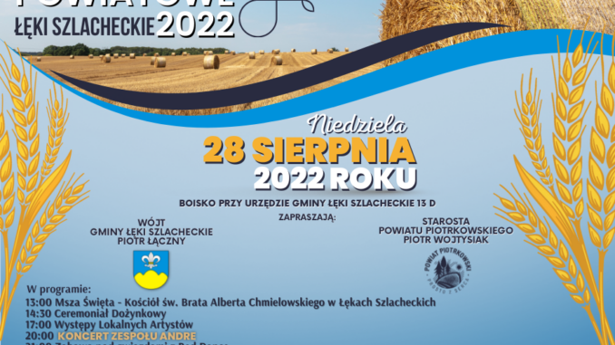 Plakat Dożynek Powiatowych w Łękach Szlacheckich na niebieskim tle ; zdjęcie rżyska z belami słomy